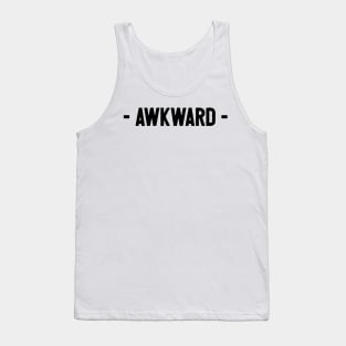 Awkward Tank Top